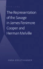 The Representation of the Savage in James Fenimore Cooper and