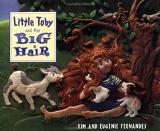Little Toby and the Big Hair - paperback Fernandes, Kim|Fernandes, Eugenie