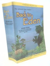 Back to Eden: The Classic Guide to Herbal Medicine, Natural Foods,...  (Rev Ed)
