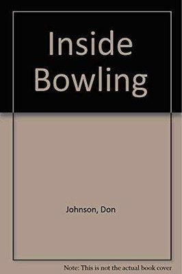 Inside Bowling - Paperback, by Johnson Don - Acceptable