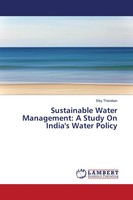 Siby Tharakan | Sustainable Water Management: A Study On India's Water Policy