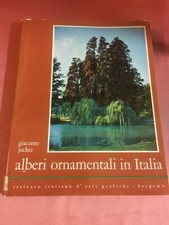 Jucker Giacomo ALBERI ORNAMENTALI IN ITALIA