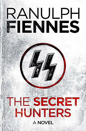 The Secret Hunters-Ranulph Fiennes