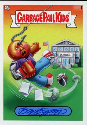 Garbage Pail Kids Late To School Brent Engstrom Autogrammkarte #7 TRUANT TREVOR