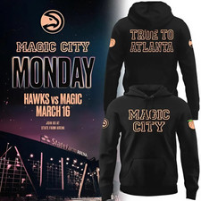 Hawks Magic City True To Atlanta 2026 Edition Hoodie