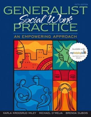 Generalist Social Work Practice: An- hardcover, Karla Krogsrud Miley, 0205501443
