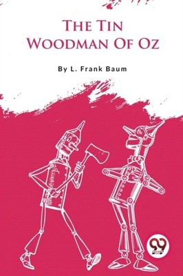 THE TIN WOODMAN OF OZ by BAUM, L. FRANK Paperback Self Help Business