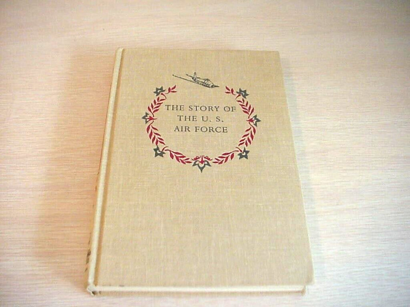 THE STORY OF THE U.S. AIR FORCE 1959 BY ROBERT D. LOOMIS, HARDCOVER NICE