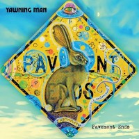 Yawning Man - Pavement Ends - Vinyl Record - G3Z