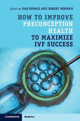 How to Improve Preconception Health to Maximize IVF Success, , Very Good conditi