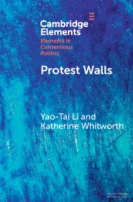 Yao-Tai Li Katherine Whitworth Protest Walls (Taschenbuch)