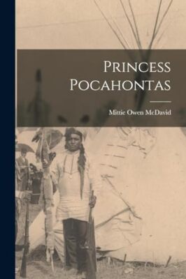 McDavid - Princess Pocahontas - New paperback or softback - 78 - X555z