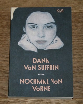 Nochmal von vorne - Roman. Suffrin, Dana von: