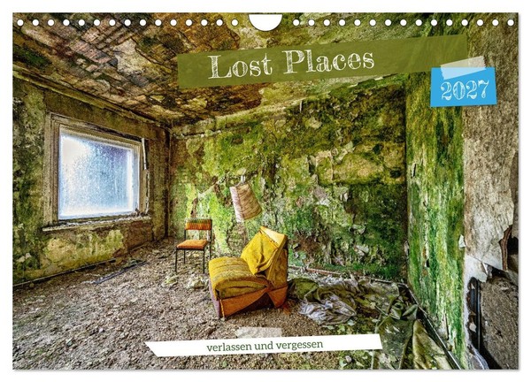Calendar 2027 · US Version · Lost Places - Abandoned And Forgotten (Wall Calenda-image