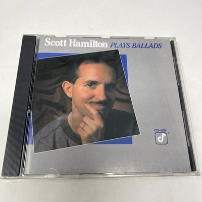 Scott Hamilton - Plays Ballads, Hamilton, Scott CD Audio