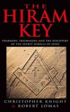 The Hiram Key: Pharoahs, Freemasons and the Discovery of the Secret Scrol - GOOD