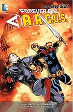 Forever Evil - A. R. G. U. S. Paperback Sterling Gates