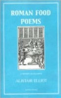 Roman Food Poems | Alistair Elliot | Englisch | Taschenbuch | 2003