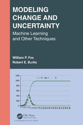 Modeling Change and Uncertainty: Machine Learning and Other Techniques by Willia