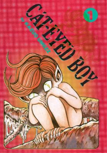 Kazuo Umezz Cat-Eyed Boy: The Perfect Edition, Vol. 1 (Copertina rigida)