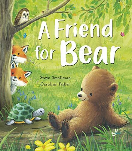 A Friend for Bear-Steve Smallman, Caroline Pedler, 9781788815758