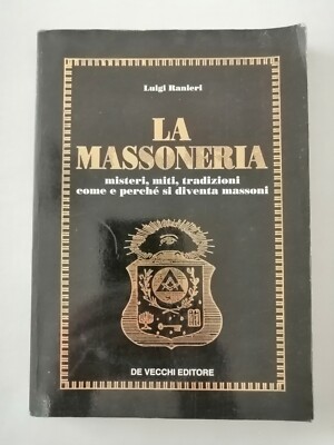 Luigi Raineri ''La Massoneria''