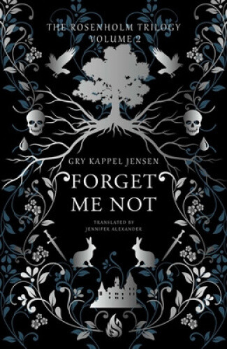 Forget Me Not by Gry Kappel Jensen