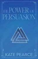Kate Pearce | The Power Of Persuasion | Taschenbuch | Englisch (2022)