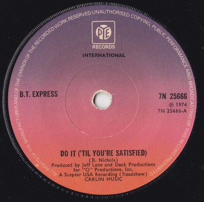 B.T. Express - Do It ('Til You're Satisfied) (7'', Single, Sol)