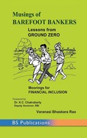 Varanasi Bhaskara Rao | Musings Of Barefoot Bankers Lessons From Ground Zero