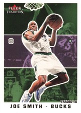 Joe Smith 2003-04 Fleer Tradition #148 Milwaukee Bucks Basketball