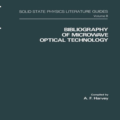 Bibliography of Microwave Optical Technology Springer Nature B.V.