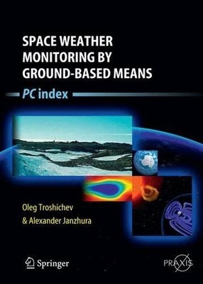 Space Weather Monitoring by Ground-Based Means - 9783642438059