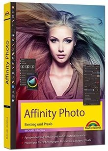 Affinity Photo - Einstieg und Praxis für Windows Ve... | Buch | Zustand sehr gut
