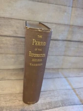 The Period of the Reformation 1517 to 1648 By Ludwig Hausser 1885 Antique HC