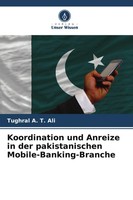 Koordination Und Anreize In Der Pakistanischen Mobile-Banking-Branche | Ali