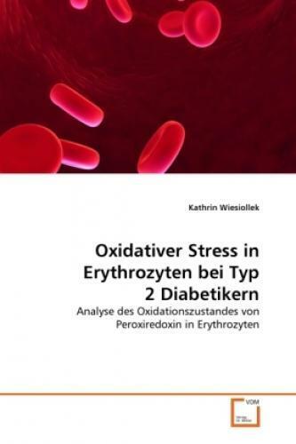 Thumbnail - Oxidativer Stress In Erythrozyten Bei Typ 2 Diabetikern Analyse Des