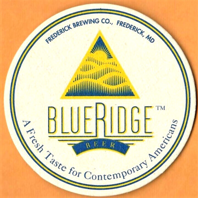 Blue Ridge  Beer Coaster Frederick Brewing Co Frederick MD