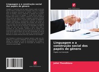 Juliet Thondhlana | Linguagem E A ConstruçãO Social Dos PapéIs De GêNero | Buch