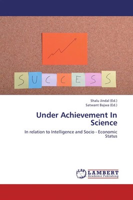 Shalu Jindal (u. a.) | Under Achievement In Science | Taschenbuch | Englisch