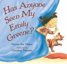 Has Anyone Seen My Emily Greene? Hardcover Norma Fox Mazer
