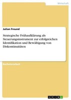 Strategische FrüHaufkläRung Als Steuerungsinstrument Zur Erfolgreichen Identifik