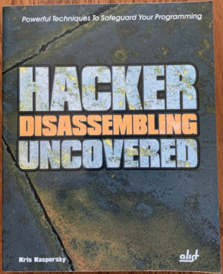 Hacker Disassembling Uncovered, Kaspersky, Good Condition