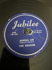 Jubilee 78 RPM The Orioles - Barbara Lee / It&rsquo;s Too Soon To Know 5000 V Doowop