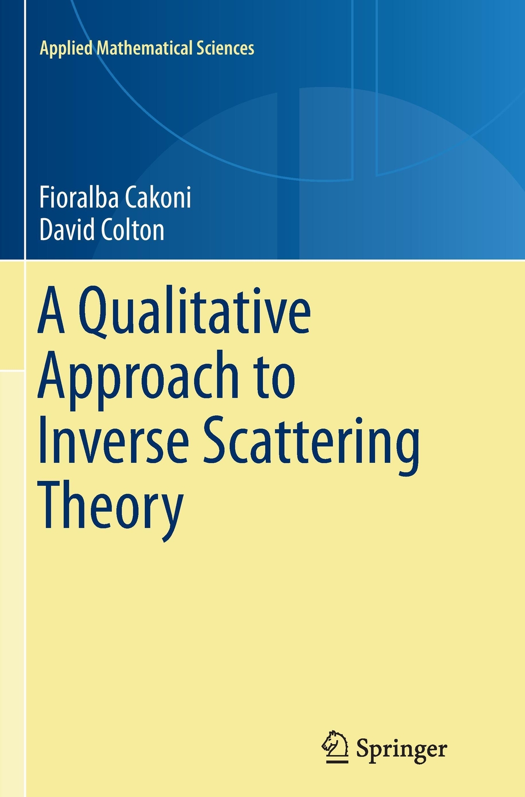 Thumbnail - A Qualitative Approach To Inverse Scattering Theory David Colton