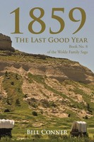 Bill Conner | 1859-The Last Good Year | Taschenbuch | Englisch (2015) | Xlibris