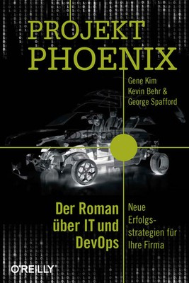Projekt Phoenix | Gene Kim (u. a.) | Taschenbuch | 348 S. | Deutsch | 2015