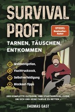 Thomas Gast Survival Profi - Tarnen, Täusche...