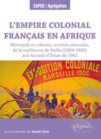 Yannick Clavé (U. A.) | L'empire Colonial FrançAis En Afrique : MéTropole Et...