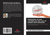 Claudia Riedmann-Holzknecht | Adaptation Of New Concepts For The Care Of...